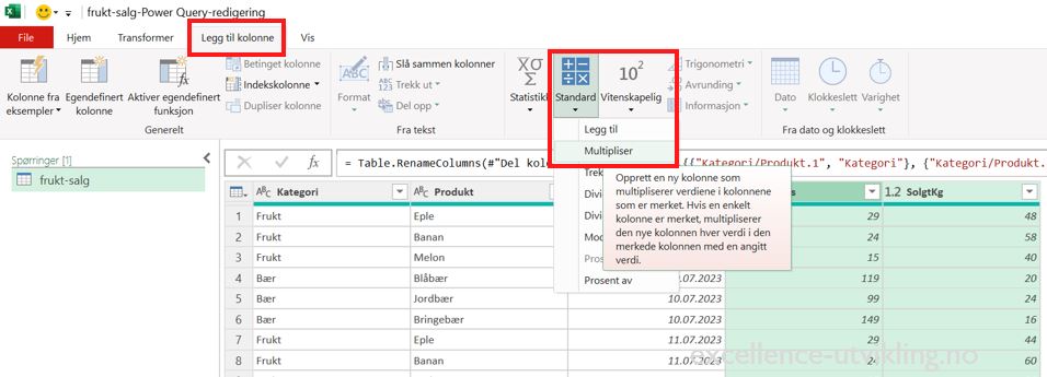 Legg til nye kolonner i Power Query. Beregnet kolonne. Standard. Multiplikasjon