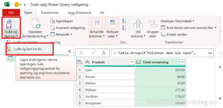 Lukk og last inn fra Power Query til Excel tabell