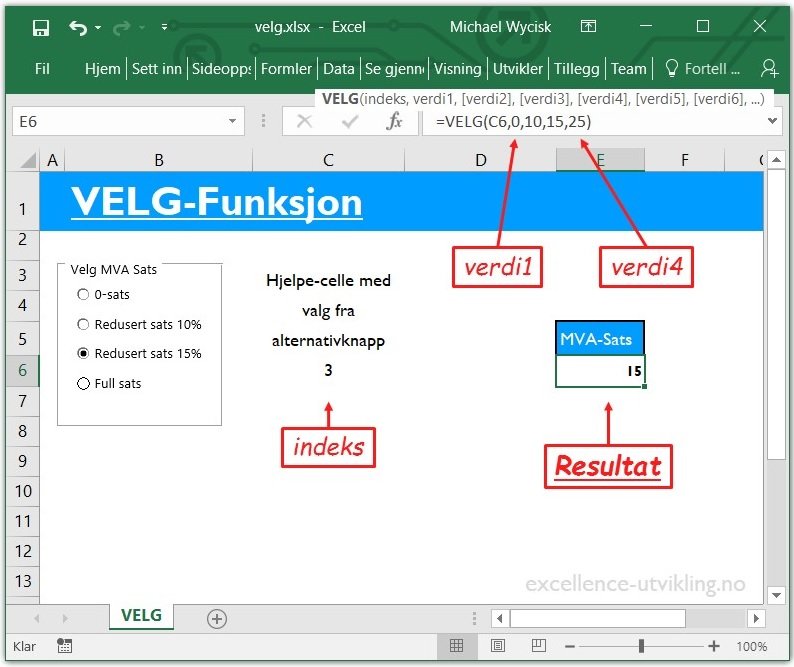 Excel funksjonen VELG hjelper oss ved hjelp av alternativknapper å velge MVA sats